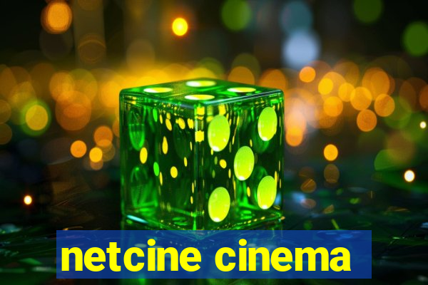 netcine cinema